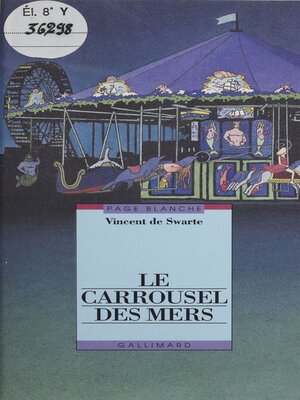 cover image of Le Carrousel des mers